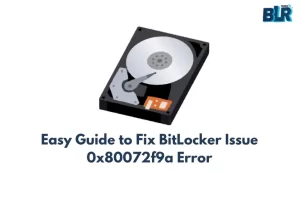 fix-bitlocker-issue-0x80072f9a-error