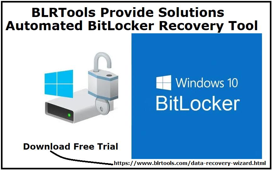 Automated BitLocker Data Recovery Program to Restore Data from HDD/SSD