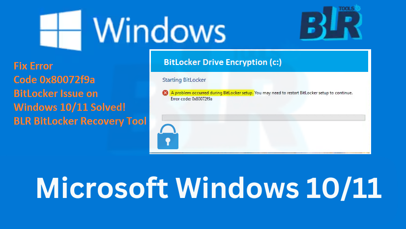 Solve BitLocker 0x80072f9a Error Code on Windows PC